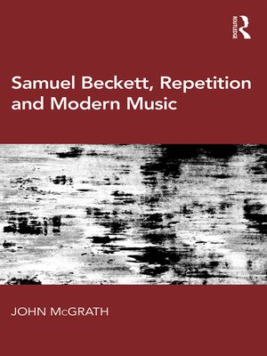 cover image of Samuel Beckett, Repetition and Modern Music